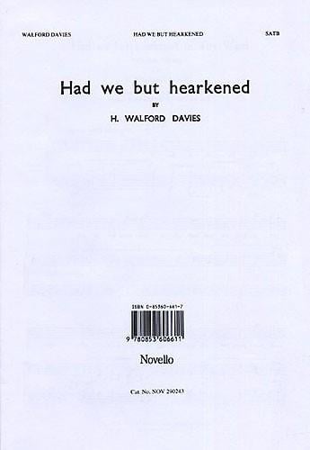 Had We But Hearkened To Thy Word